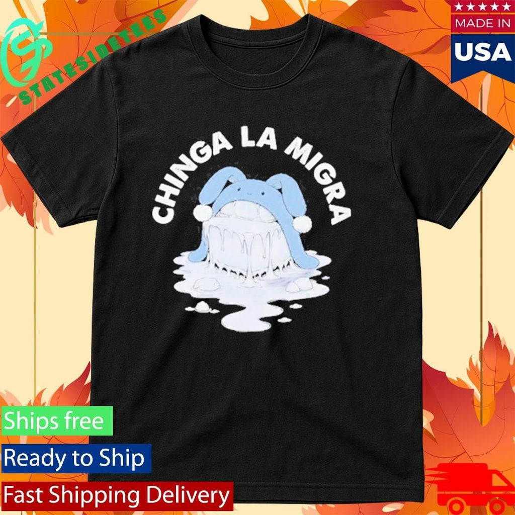 Chinga La Migra Shirt
