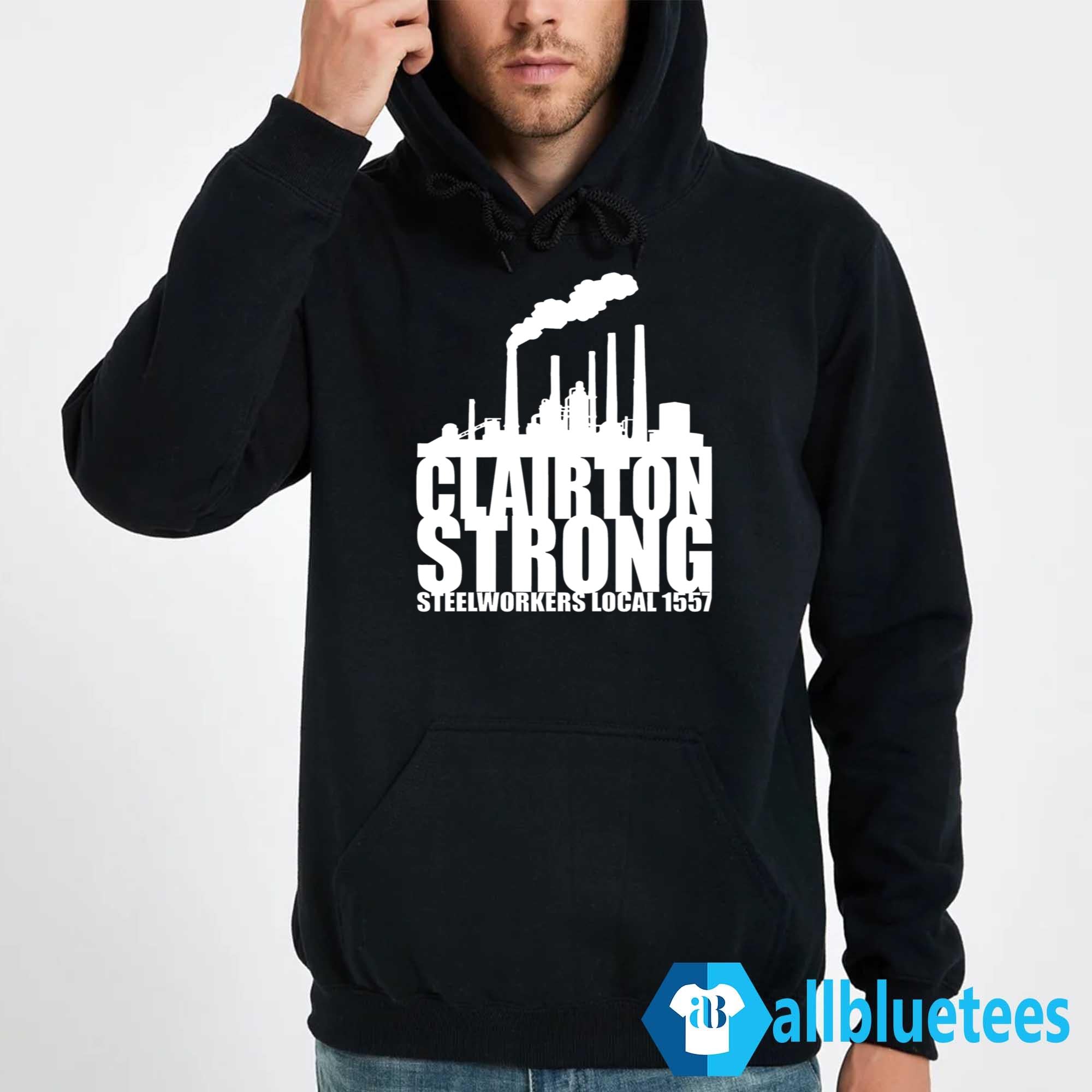 Clairton Strong Steelworkers Local 1557 Shirt