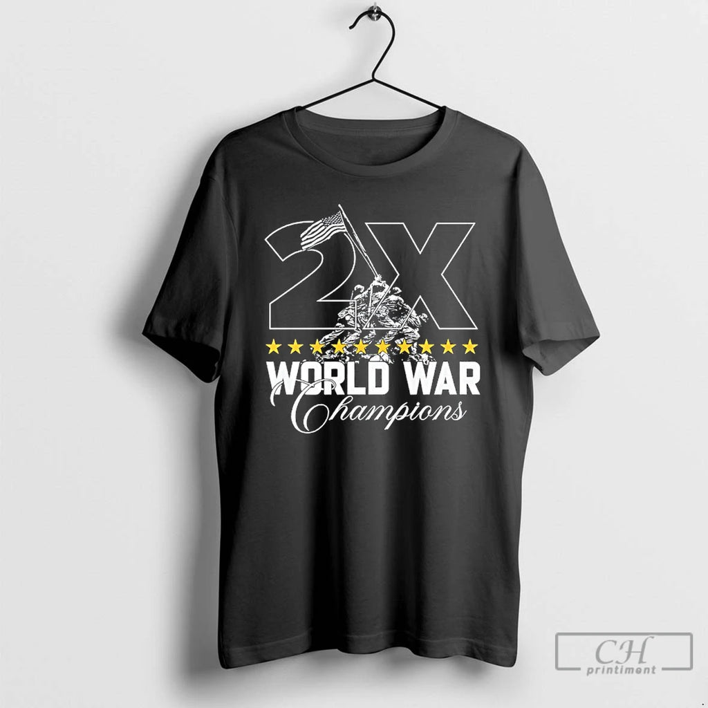 Classic 2x World War Champions Patriotic T Shirts Hoodie Sweatshirt | PurePodTees.com