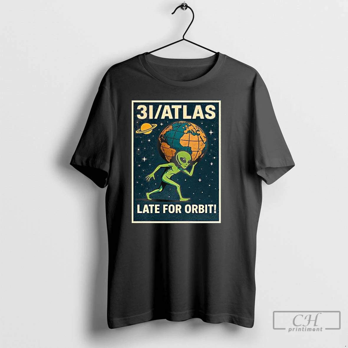 Classic 3i Atlas Late For Orbit Alien Earth T Shirts Hoodie Sweatshirt | PurePodTees.com