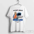 Classic Accept Jesus And Get A Free Playstation 1 T Shirts