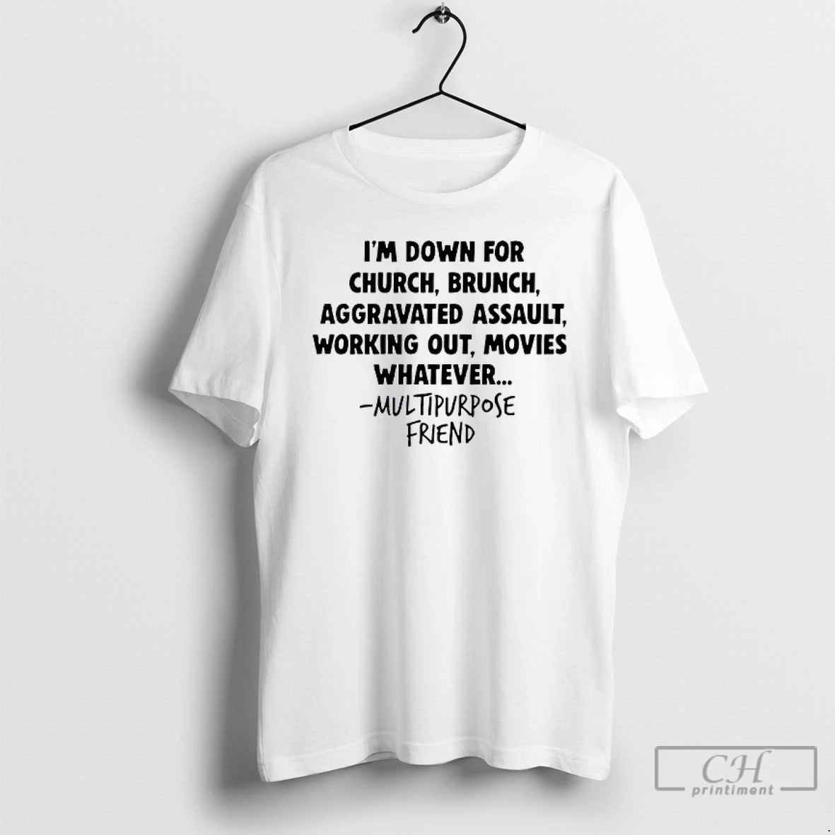 Classic Aggravated Assault Im Down For Church Brunch T Shirts Hoodie Sweatshirt | PurePodTees.com