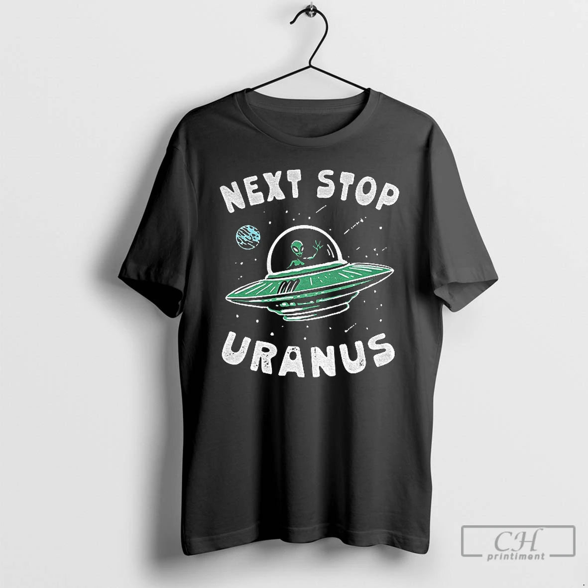 Classic Alien Ufo Space Next Stop Uranus Shirt Hoodie Sweatshirt | PurePodTees.com