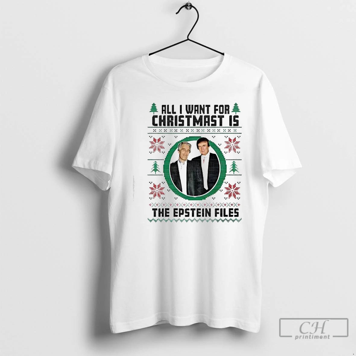 Classic All I Want For Christmas Is Epstein Files Trump Shirt Hoodie Sweatshirt | PurePodTees.com