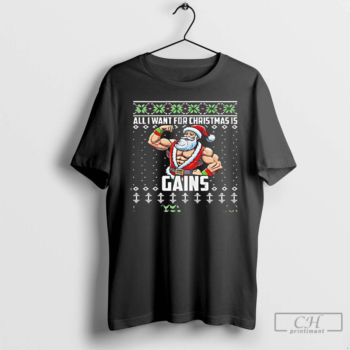 Classic All I Want For Christmas Is Gains Santa Claus T Shirts Hoodie Sweatshirt | PurePodTees.com