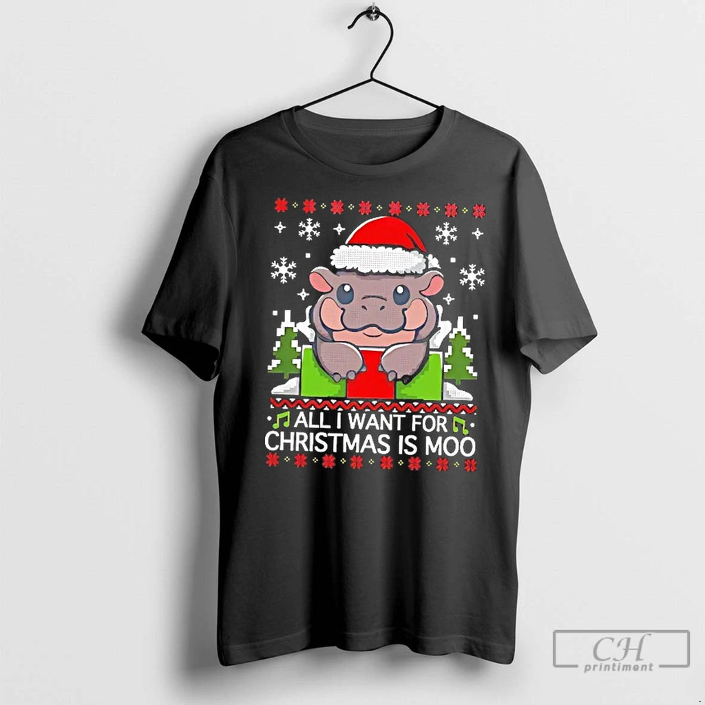 Classic All I Want For Christmas Is Moo Hippo Shirt Hoodie Sweatshirt | PurePodTees.com