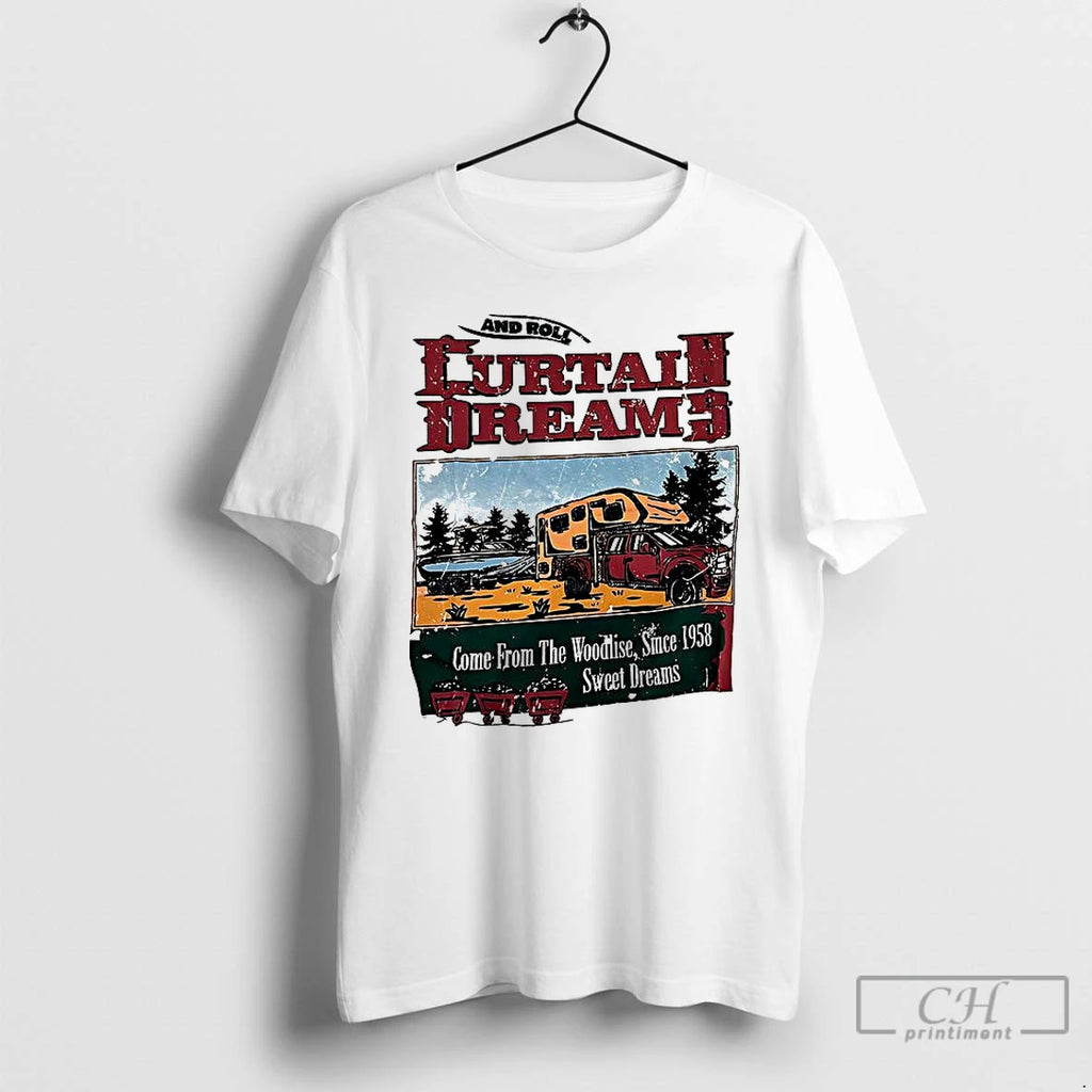 Classic And Roll Curtain Dreams T Shirts Hoodie Sweatshirt | PurePodTees.com