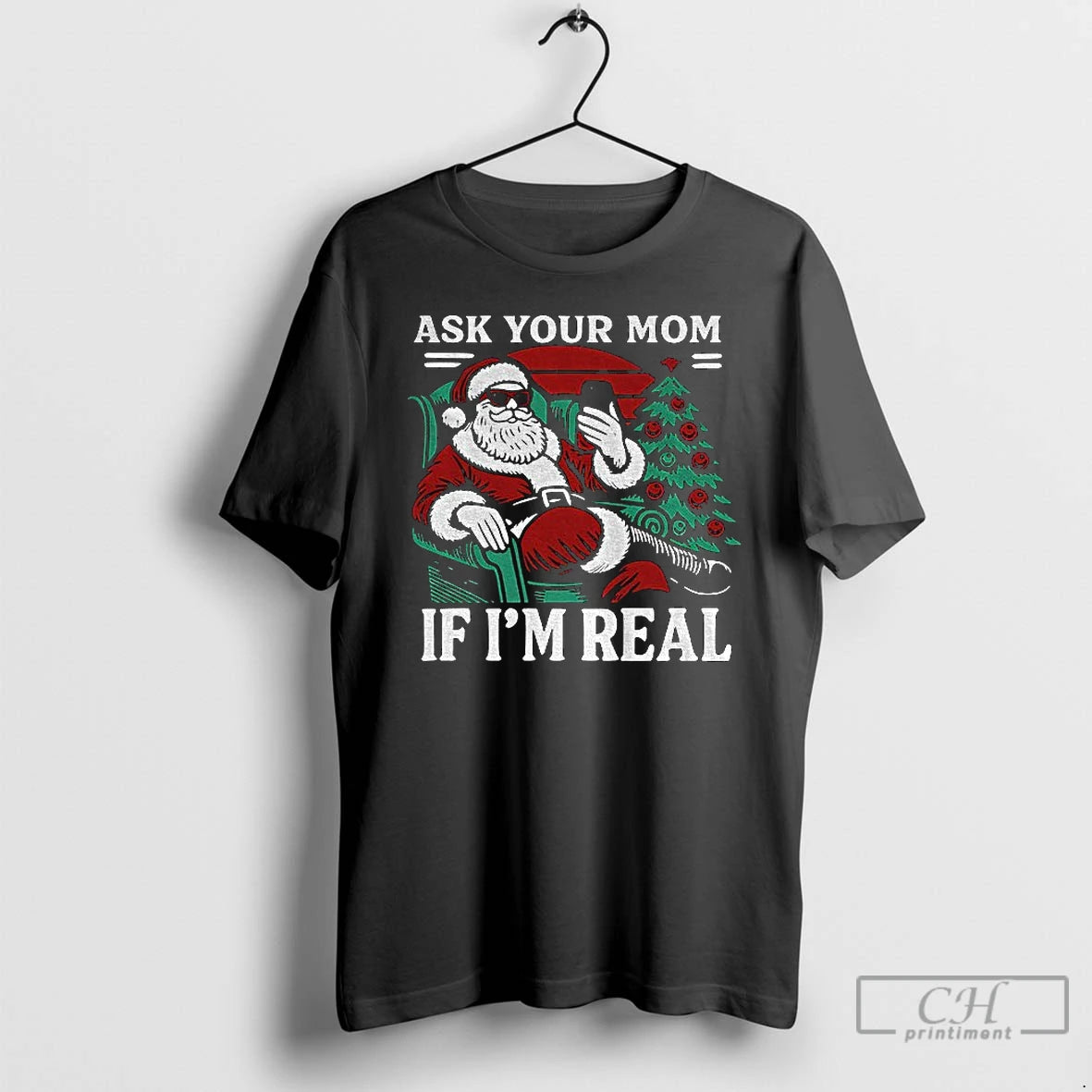 Classic Ask Your Mom If Im Real Santa Christmas Joke T Shirts Hoodie Sweatshirt | PurePodTees.com