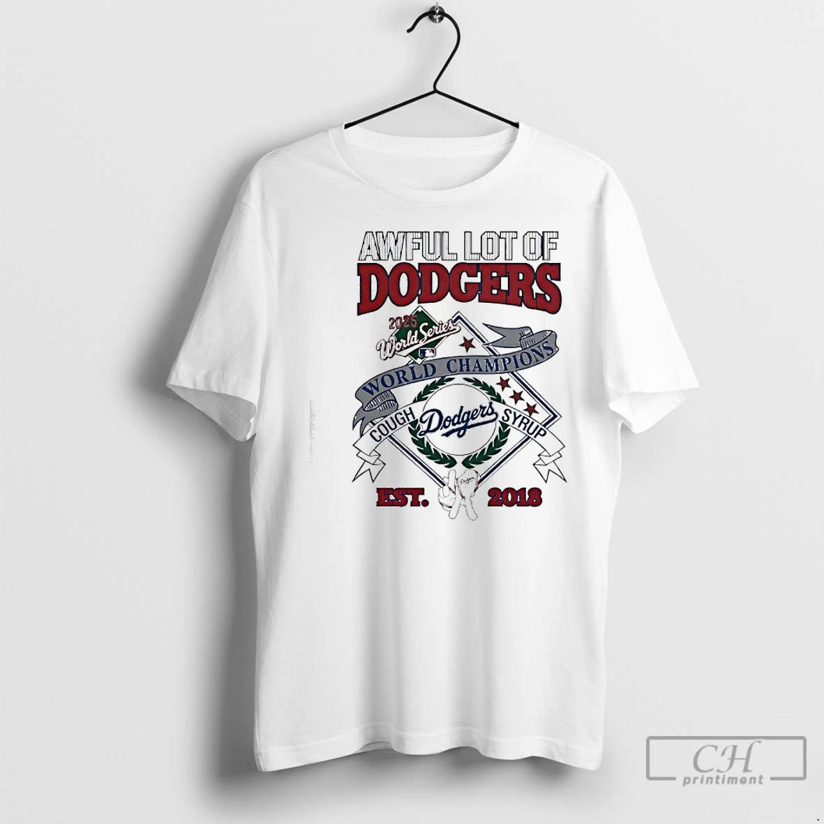 Classic Awful Lot Of Dodgers 2025 World Championship Cough Syrup Est 2018 Logo Graphic Shirt Hoodie Sweatshirt