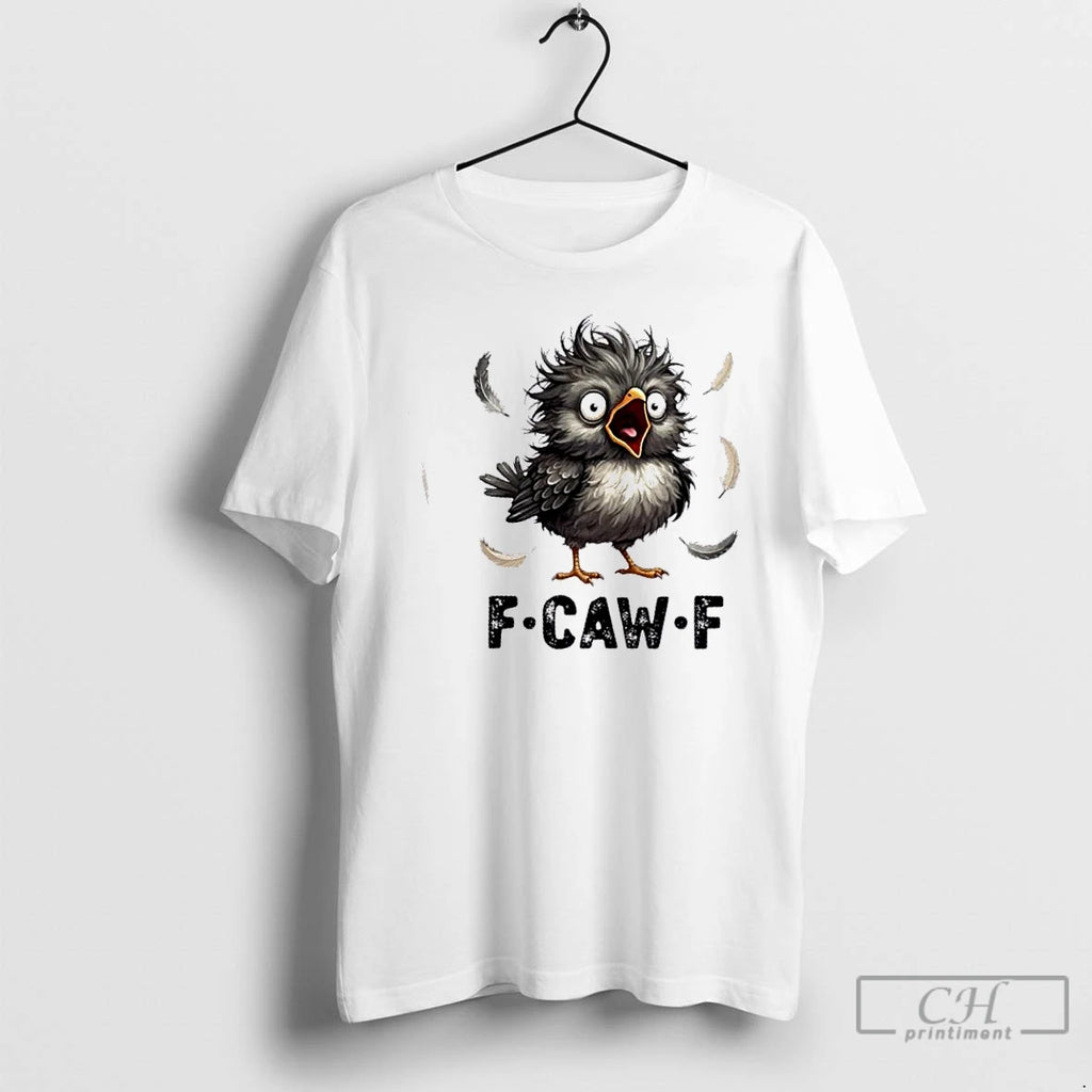 Classic Baby Chicken F Caw F Chick T Shirts Hoodie Sweatshirt | PurePodTees.com