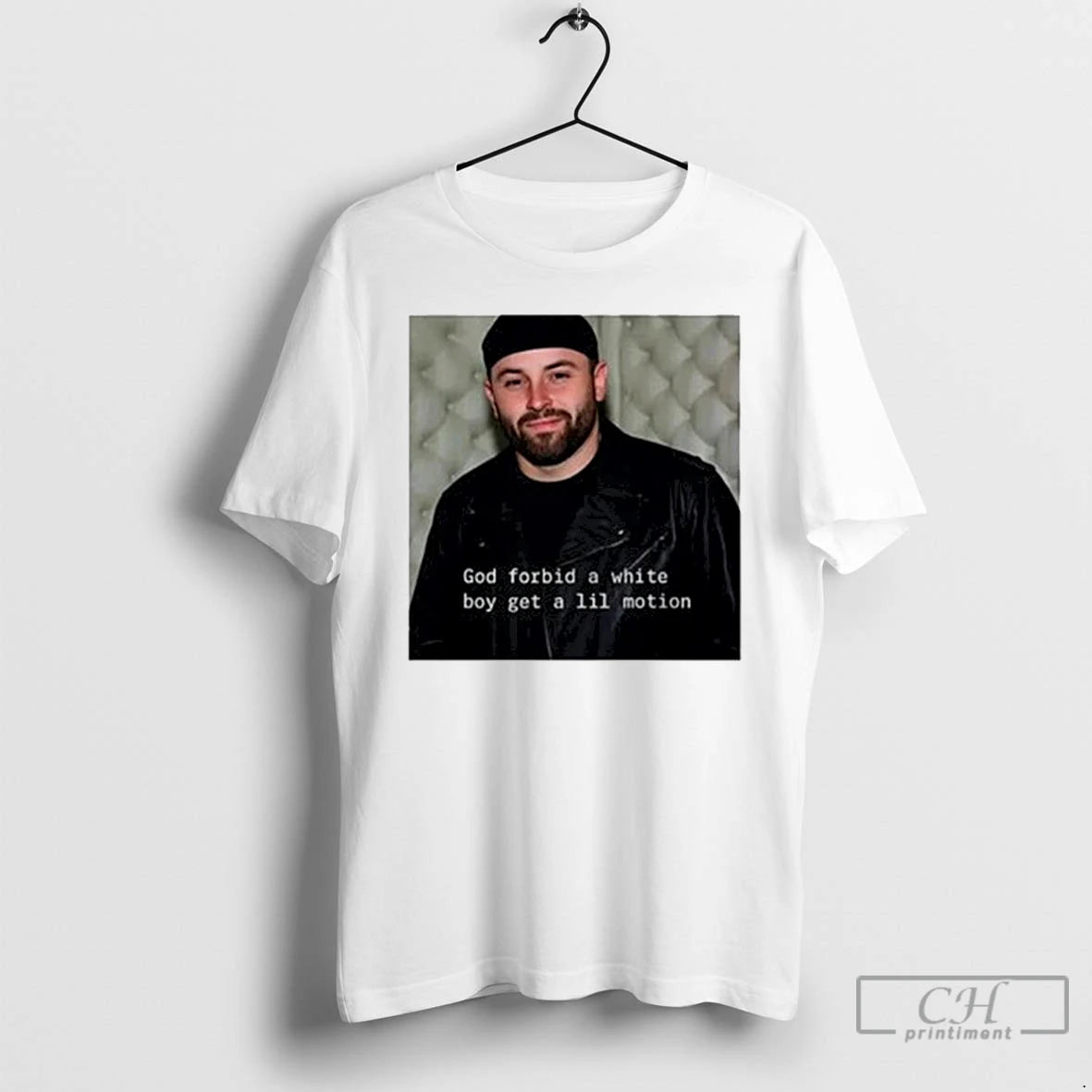 Classic Bakers God Forbid A White Boy Get A Lil Motion T Shirts Hoodie Sweatshirt | PurePodTees.com
