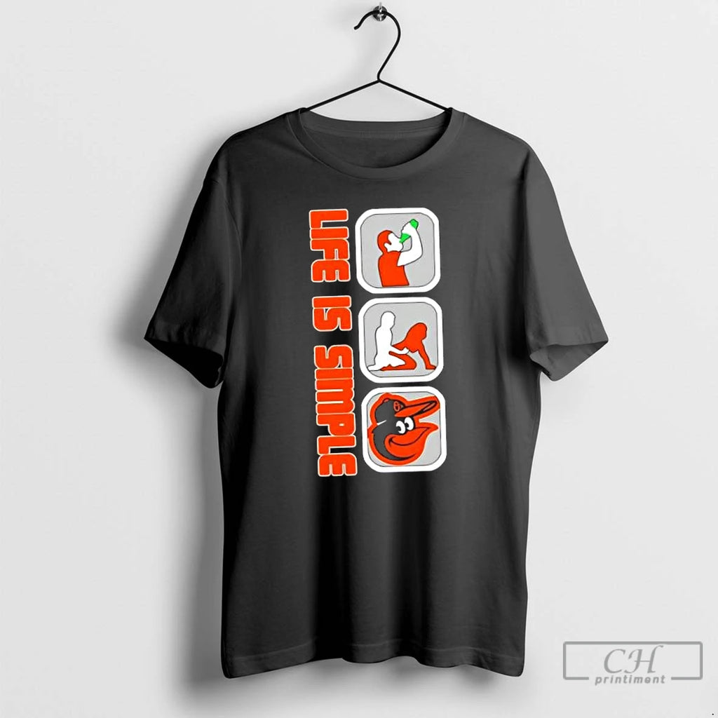 Classic Baltimore Orioles Baseball Life Is Simple T Shirts Hoodie Sweatshirt | PurePodTees.com