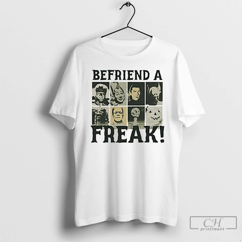 Classic Befriend A Freak Halloween Ornaments T Shirts Hoodie Sweatshirt | PurePodTees.com