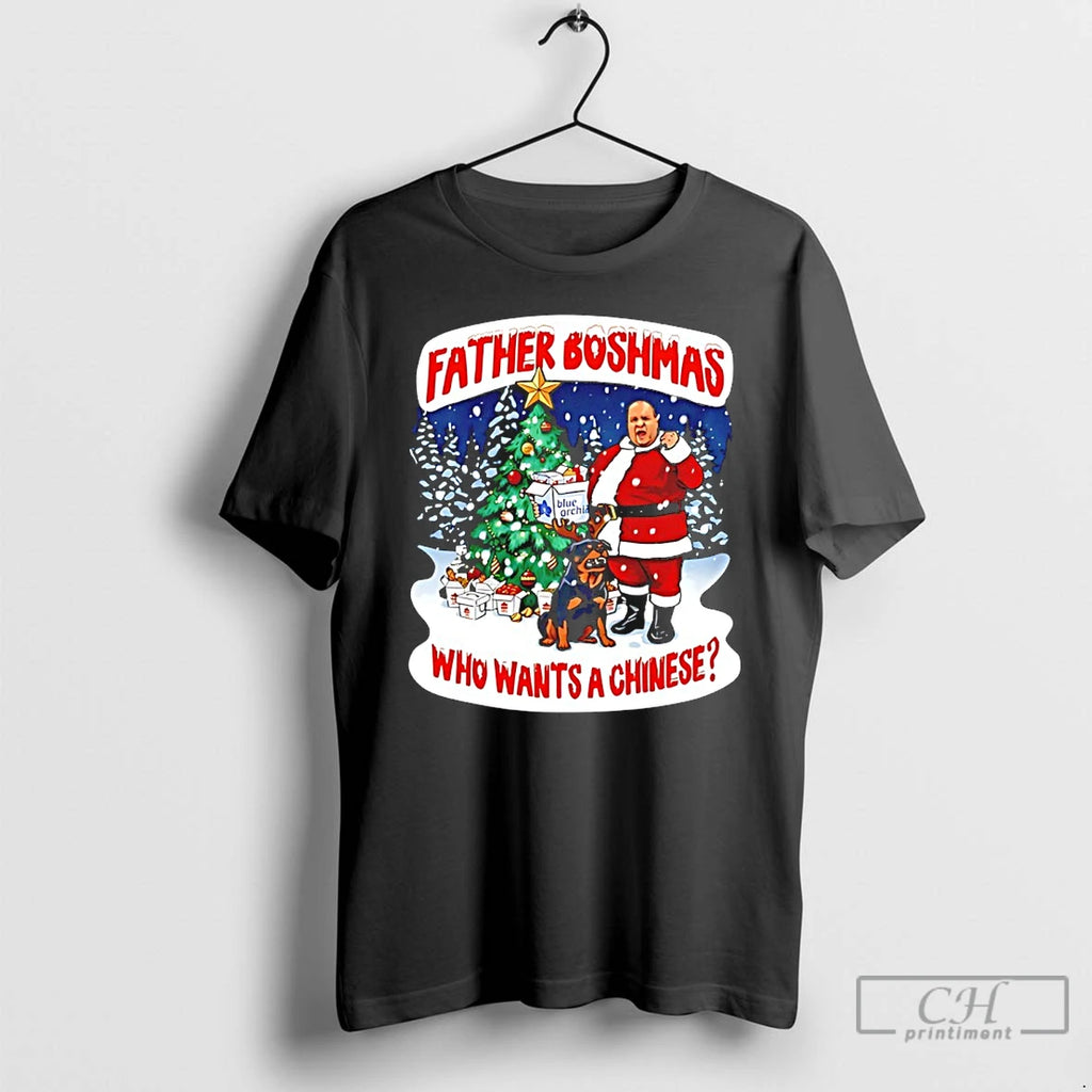 Classic Big John Father Boshmasa Who Wants A Chinese Christmas Jumper T Shirts Hoodie Sweatshirt | PurePodTees.com