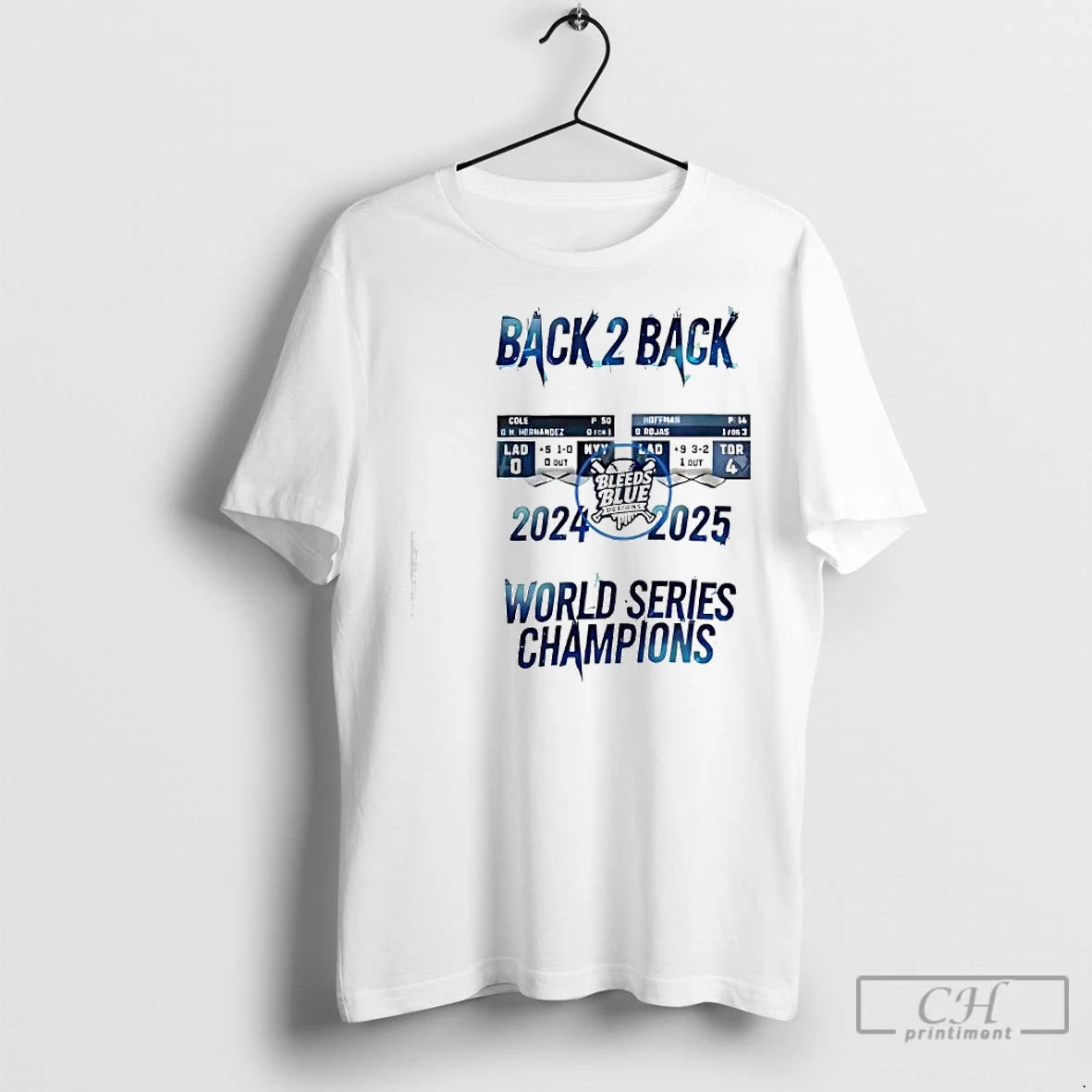 Classic Bleeds Blue Los Angeles Dodgers Back 2 Back World Series Champions 2024 2025 Graphic Shirt Hoodie Sweatshirt