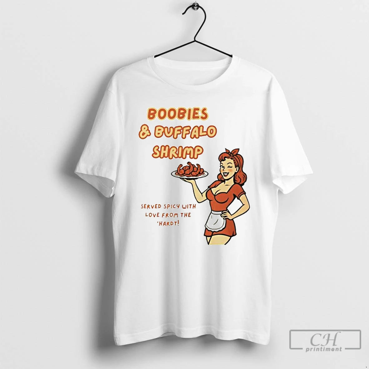 Classic Boobies Buffalo Shrimp Served Spicy With Love From The Hardt Ornaments T Shirts Hoodie Sweatshirt | PurePodTees.com