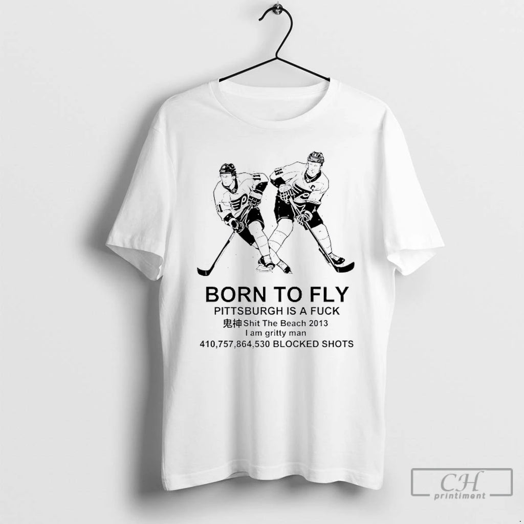 Classic Born To Fly Pittsburgh Is A Fuck Shit The Beach 2013 T Shirts Sweater