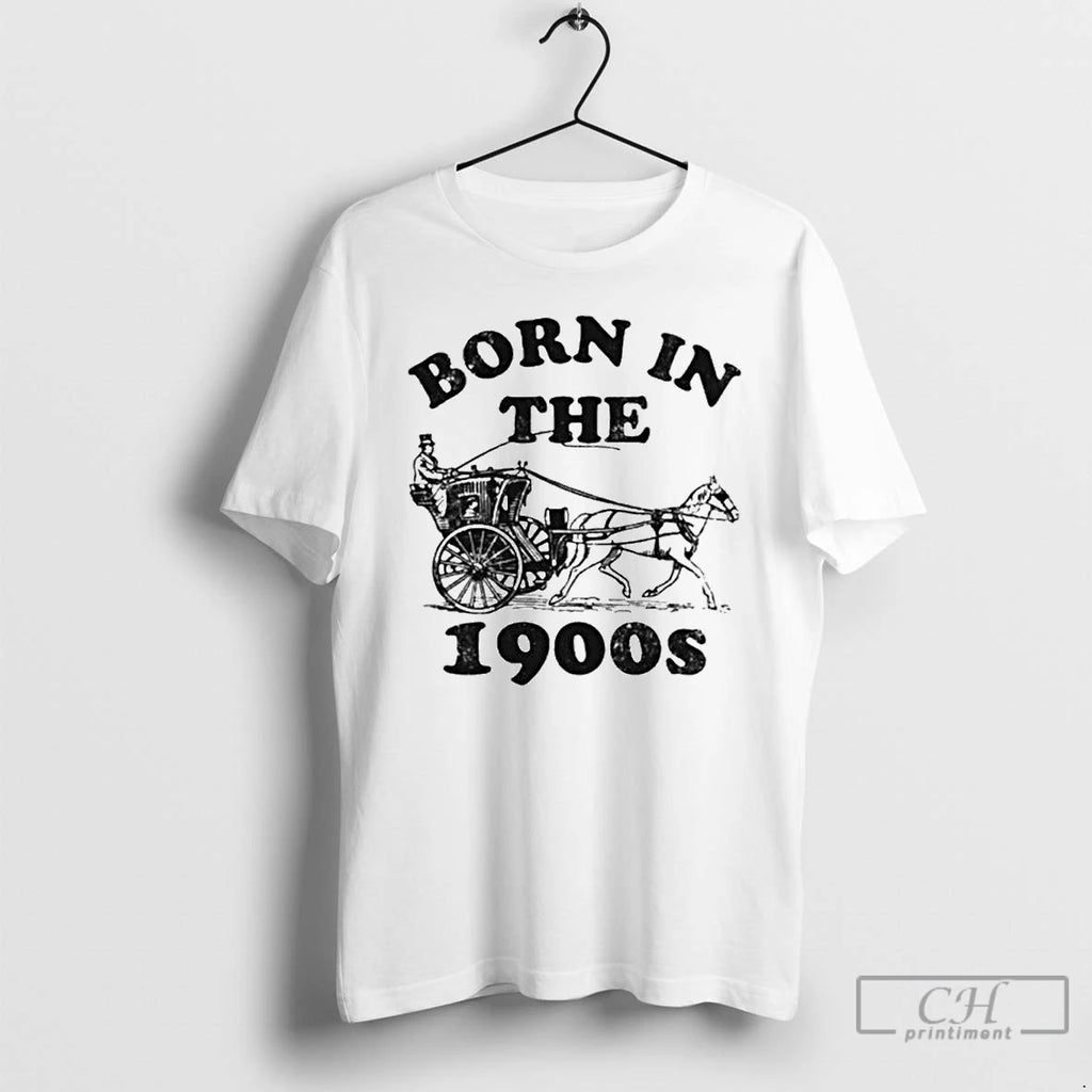 Classic Born In The 1900s Horse Drawn Carriage Ornaments T Shirts Hoodie Sweatshirt | PurePodTees.com