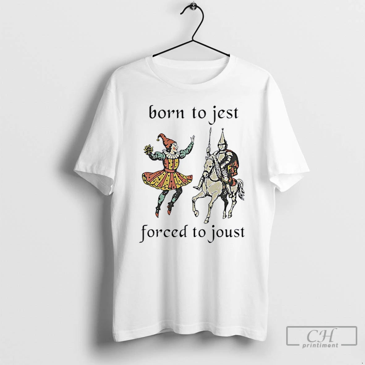 Classic Born To Jest Forced To Jous T Shirts Hoodie Sweatshirt | PurePodTees.com