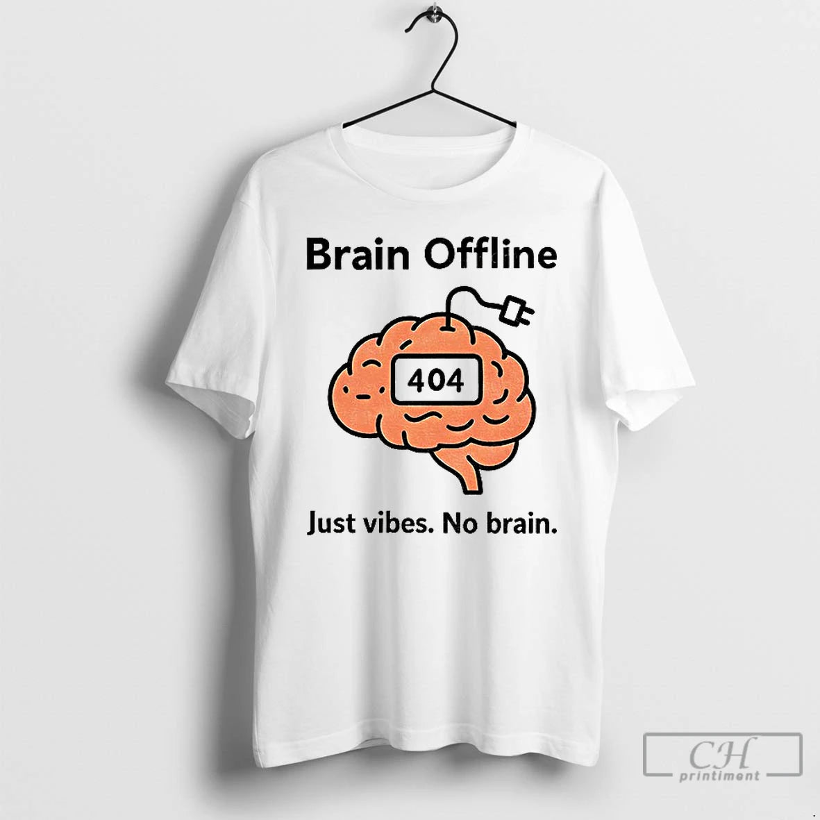 Classic Brain Offline Just Vibes No Brain 404 Funny Meme T Shirts Hoodie Sweatshirt | PurePodTees.com