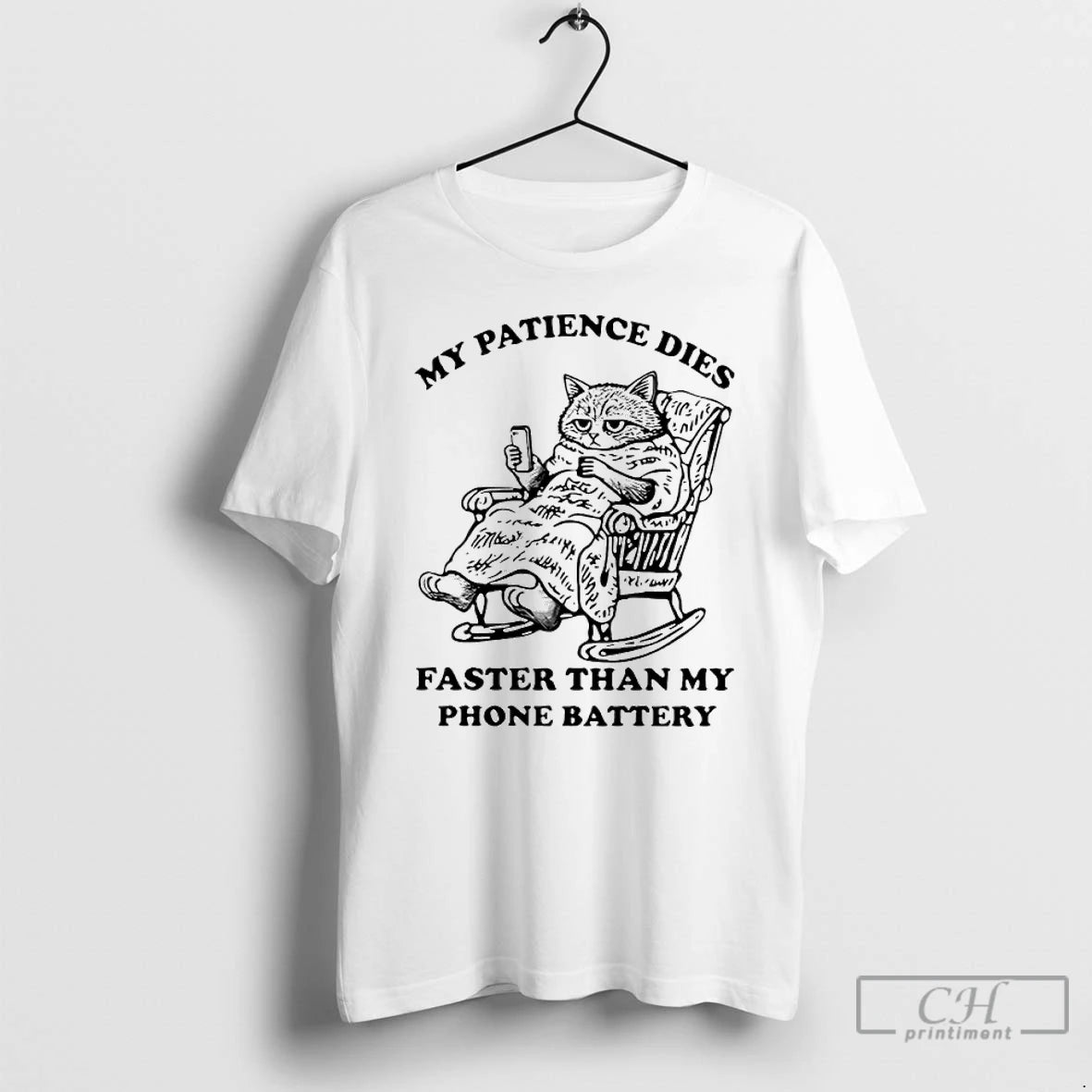 Classic Cat My Patience Dies Faster Than My Phone Battery T Shirts Hoodie Sweatshirt | PurePodTees.com