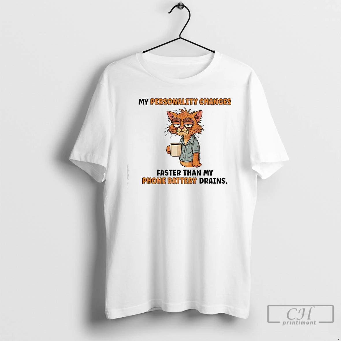 Classic Cat Personality Changes Faster Than My Phone Battery Drains Shirt Hoodie Sweatshirt | PurePodTees.com