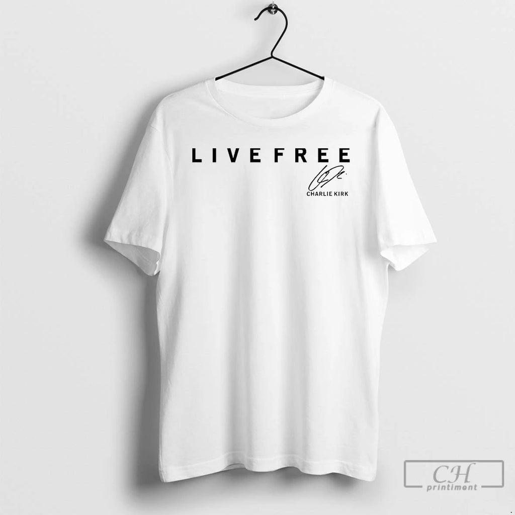 Classic Charlie Kirk Live Free Fight For Freedom White T Shirts Hoodie Sweatshirt | PurePodTees.com
