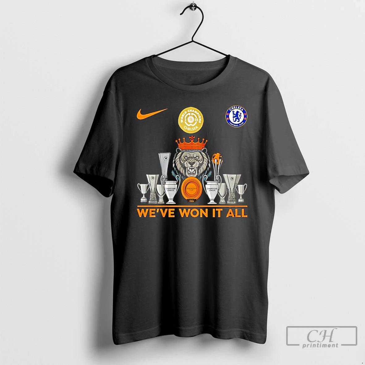 Classic Chelsea Football Club Weve Won It All 2025 Fifa Club World Cup Champions Lion Shirt Hoodie Sweatshirt