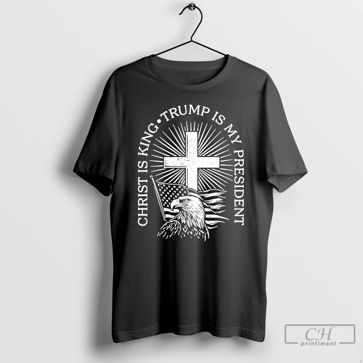 Classic Christ Is King Trump Is My President Shirt Hoodie Sweatshirt | PurePodTees.com