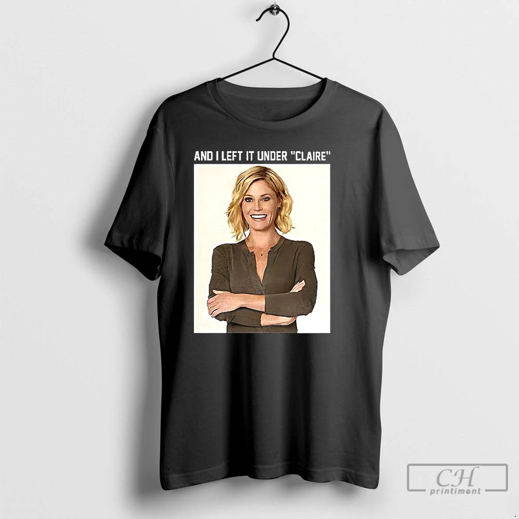 Classic Claire Danes And I Left It Under Claire Portrait T Shirts Hoodie Sweatshirt | PurePodTees.com