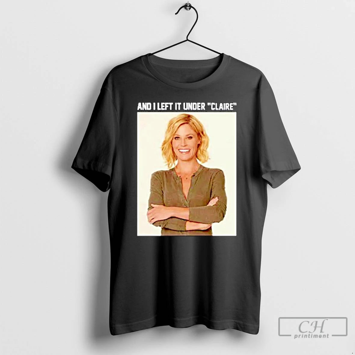 Classic Claire Danes And I Left It Under Claire Ornaments T Shirts Hoodie Sweatshirt | PurePodTees.com