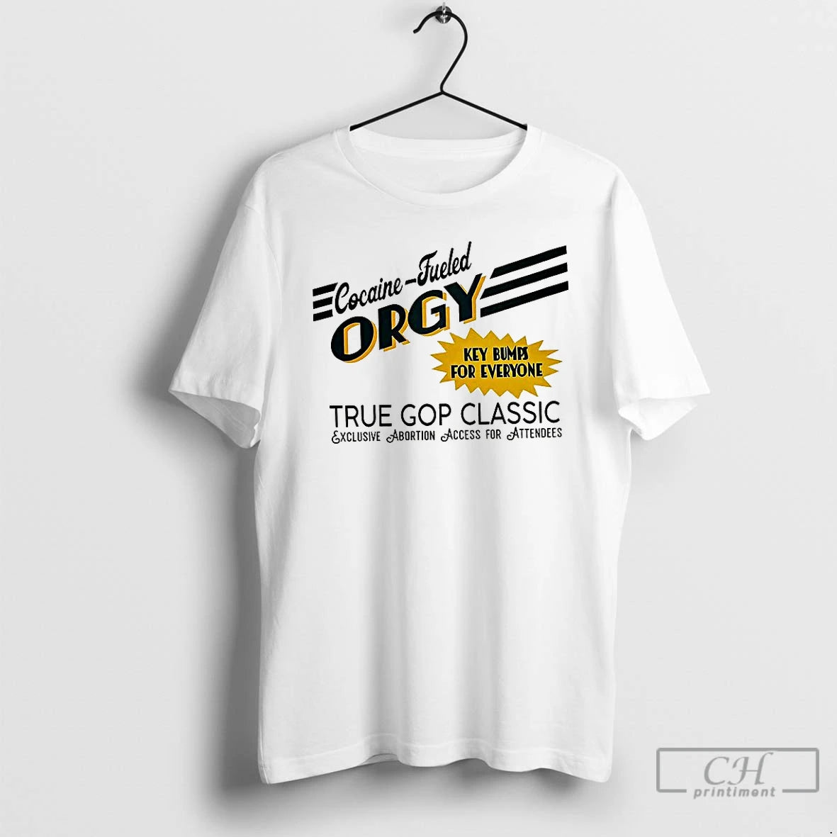 Classic Cocaine Fueled Orgy Key Bumps For Everyone True Gop Classic Shirt Hoodie Sweatshirt | PurePodTees.com