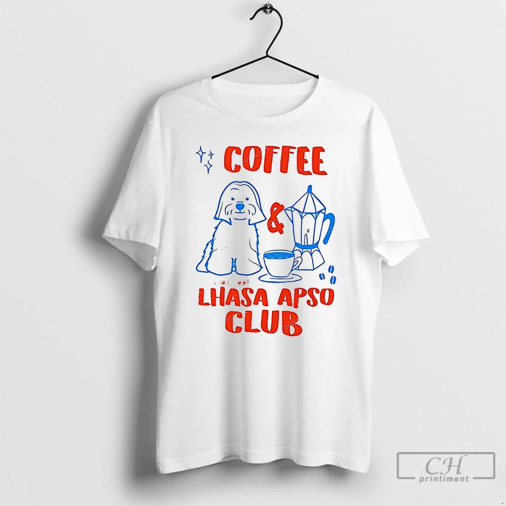 Classic Coffee And Lhasa Apso Club Shirt Hoodie Sweatshirt | PurePodTees.com
