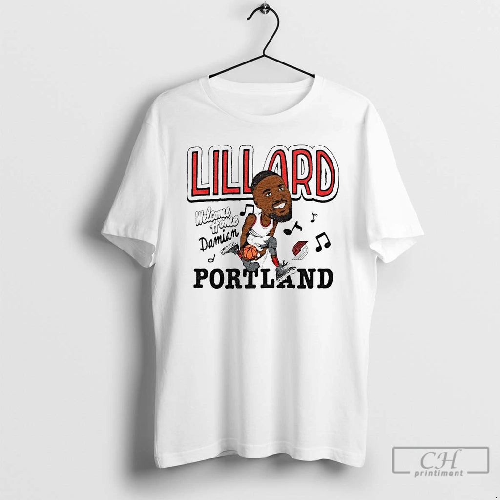 Classic Damian Lillard Nba Portland Trail Blazers Welcome Home Ornaments T Shirts Hoodie Sweatshirt | PurePodTees.com