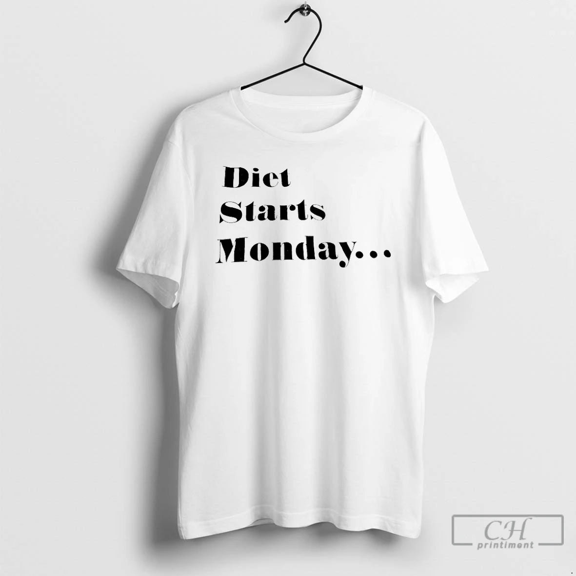 Classic Diet Starts Monday T Shirts Hoodie Sweatshirt | PurePodTees.com