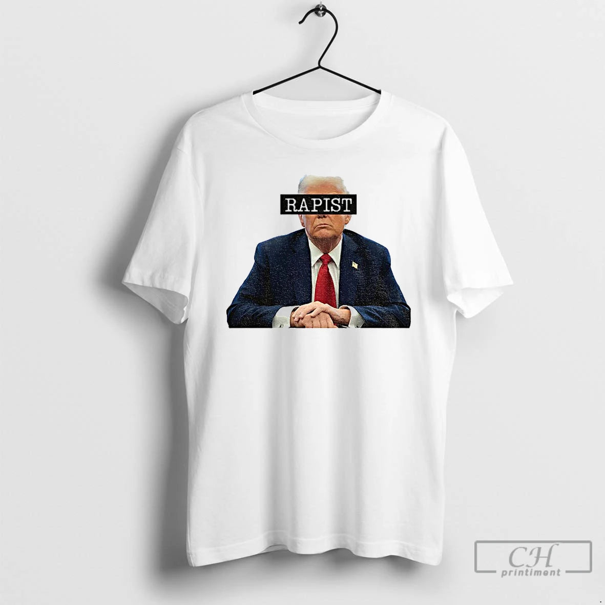 Classic Donald Trump Rapist Progressive Liberal America Political Shirt Hoodie Sweatshirt | PurePodTees.com