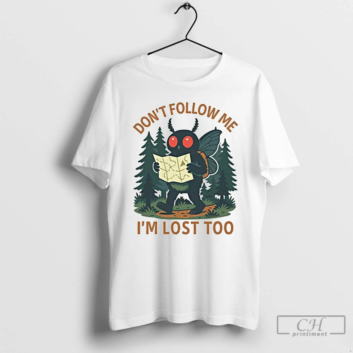 Classic Dont Follow Me Im Lost Too Mothman Ornaments T Shirts Hoodie Sweatshirt | PurePodTees.com