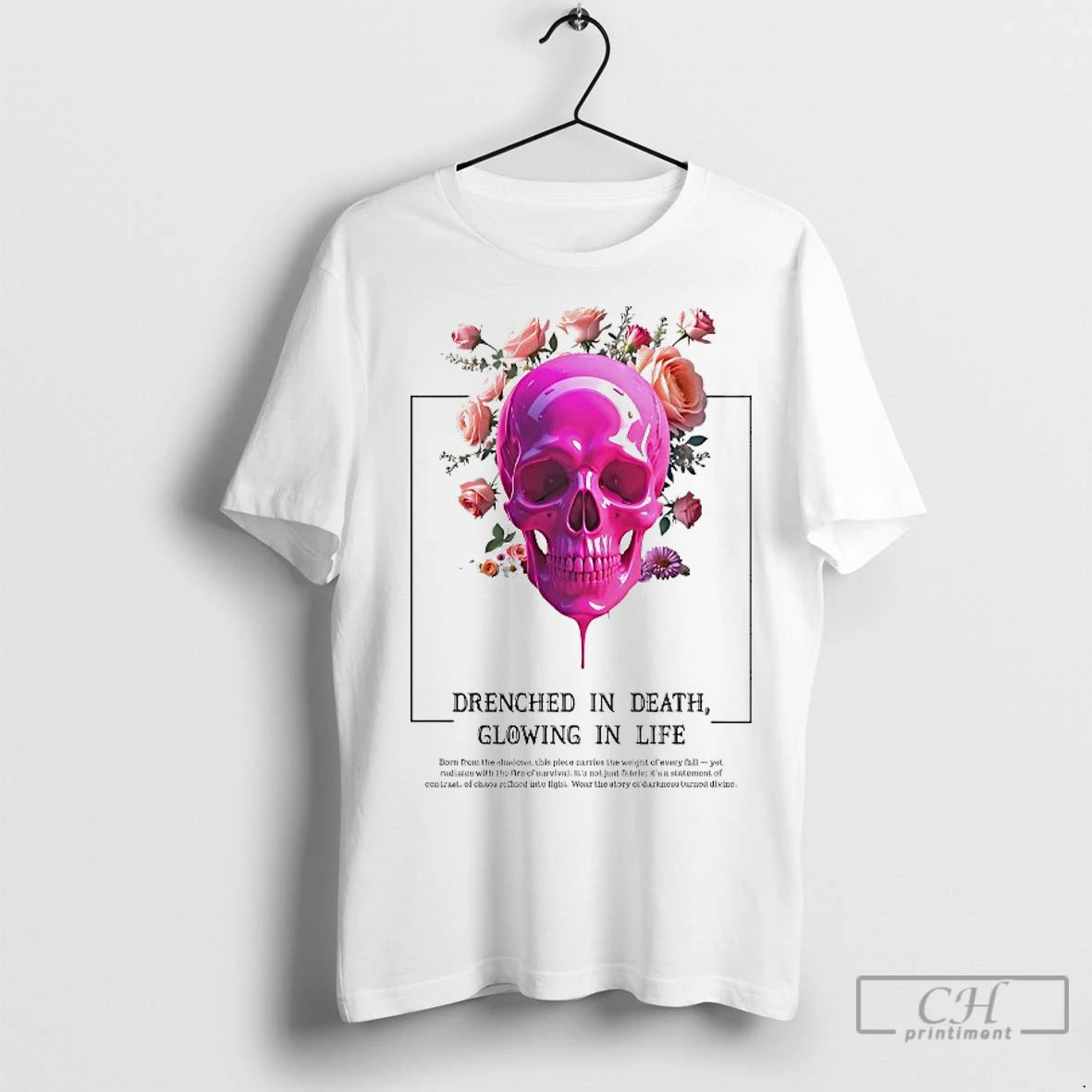 Classic Drenched In Death Glowing In Life Shirt Hoodie Sweatshirt | PurePodTees.com