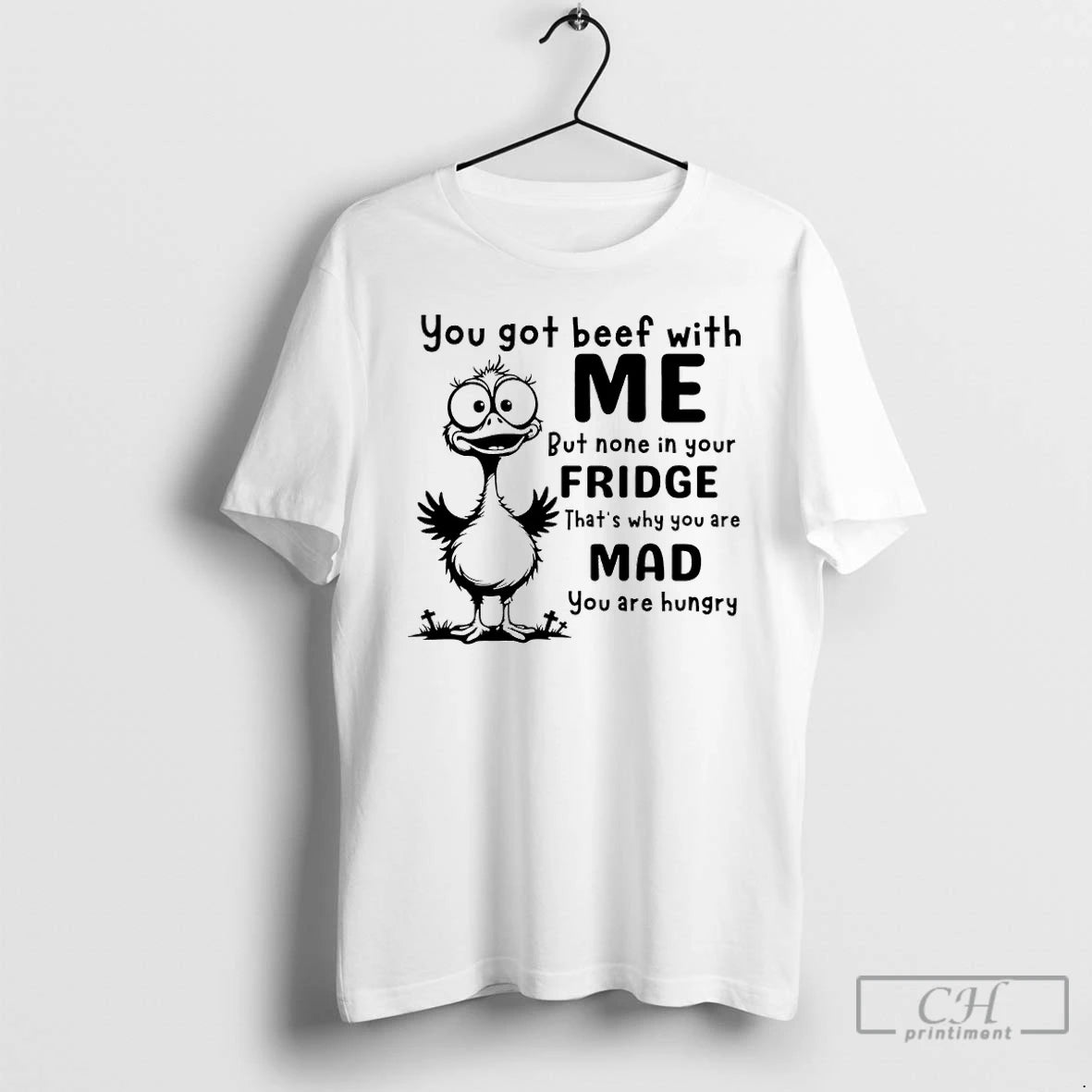 Classic Duck Got Beef With Me But None In Your Fridge Thats Why You Are Shirt Hoodie Sweatshirt | PurePodTees.com