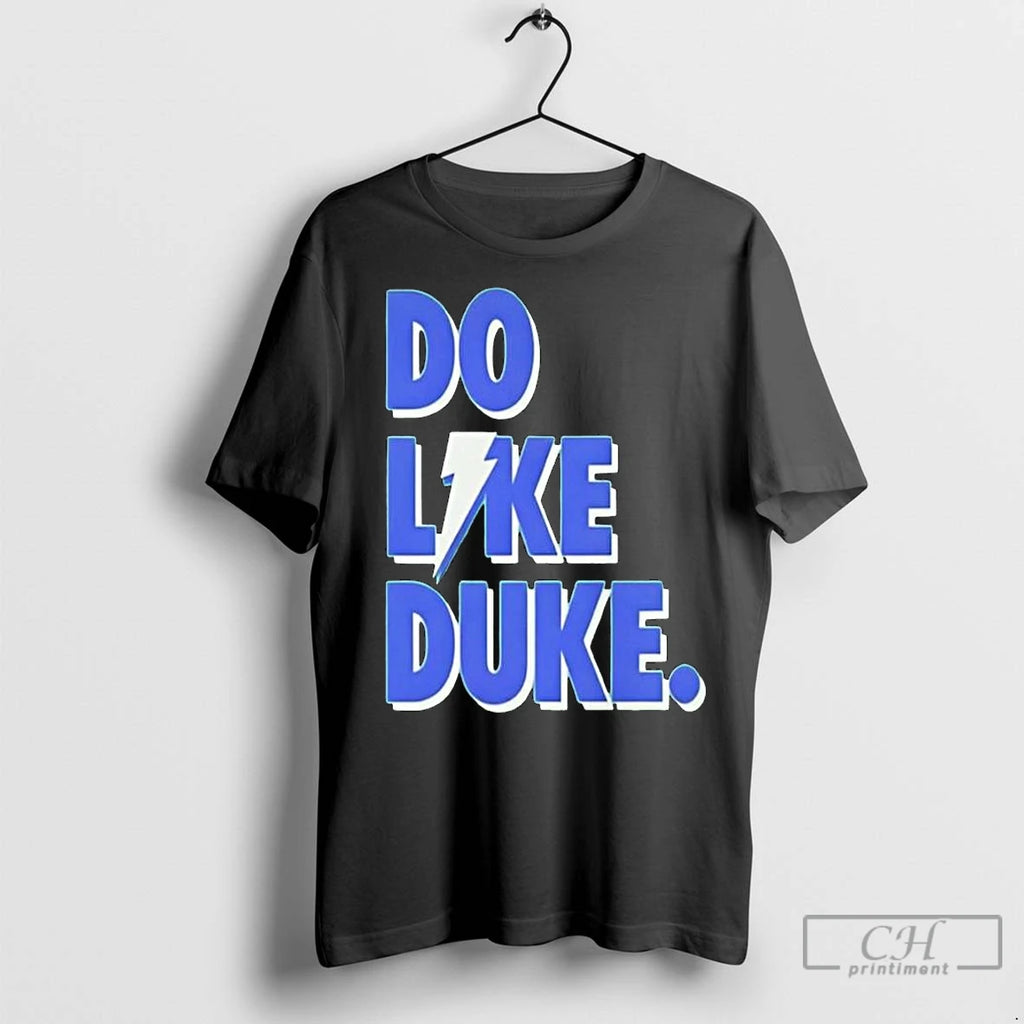 Classic Duke Ommert Do Like Duke Long Sleve Shirt Hoodie Sweatshirt | PurePodTees.com
