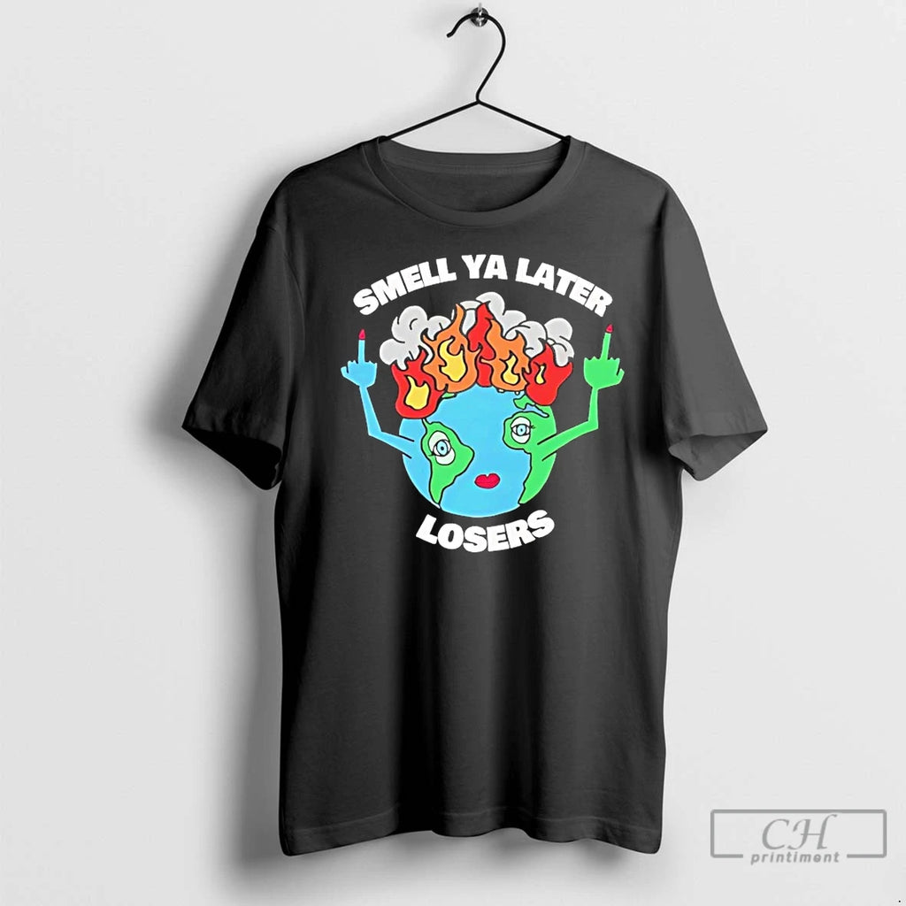 Classic Earth Smell Ya Later Losers