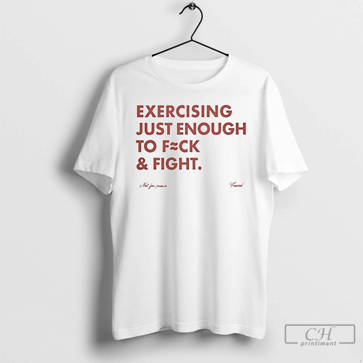 Classic Exercising Just Enough To Fuck And Fight Ornaments T Shirts Hoodie Sweatshirt | PurePodTees.com