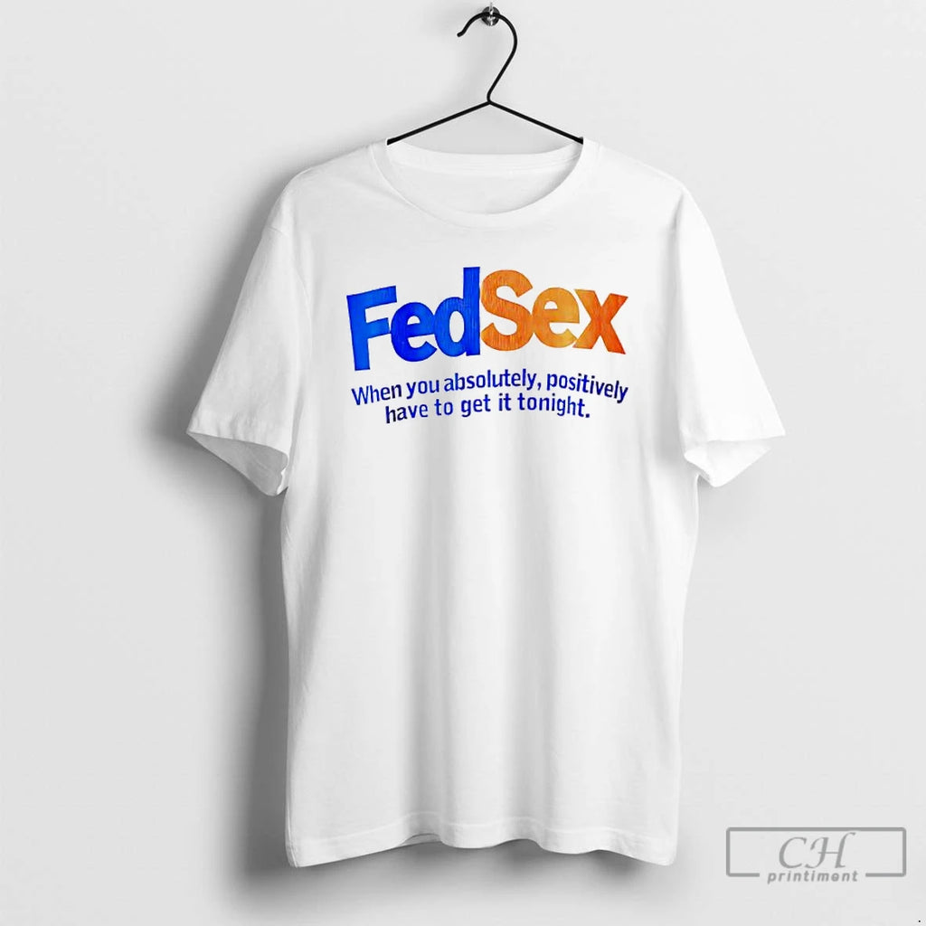 Classic Fedsex When You Absolutely Positively Have To Get It Tonight