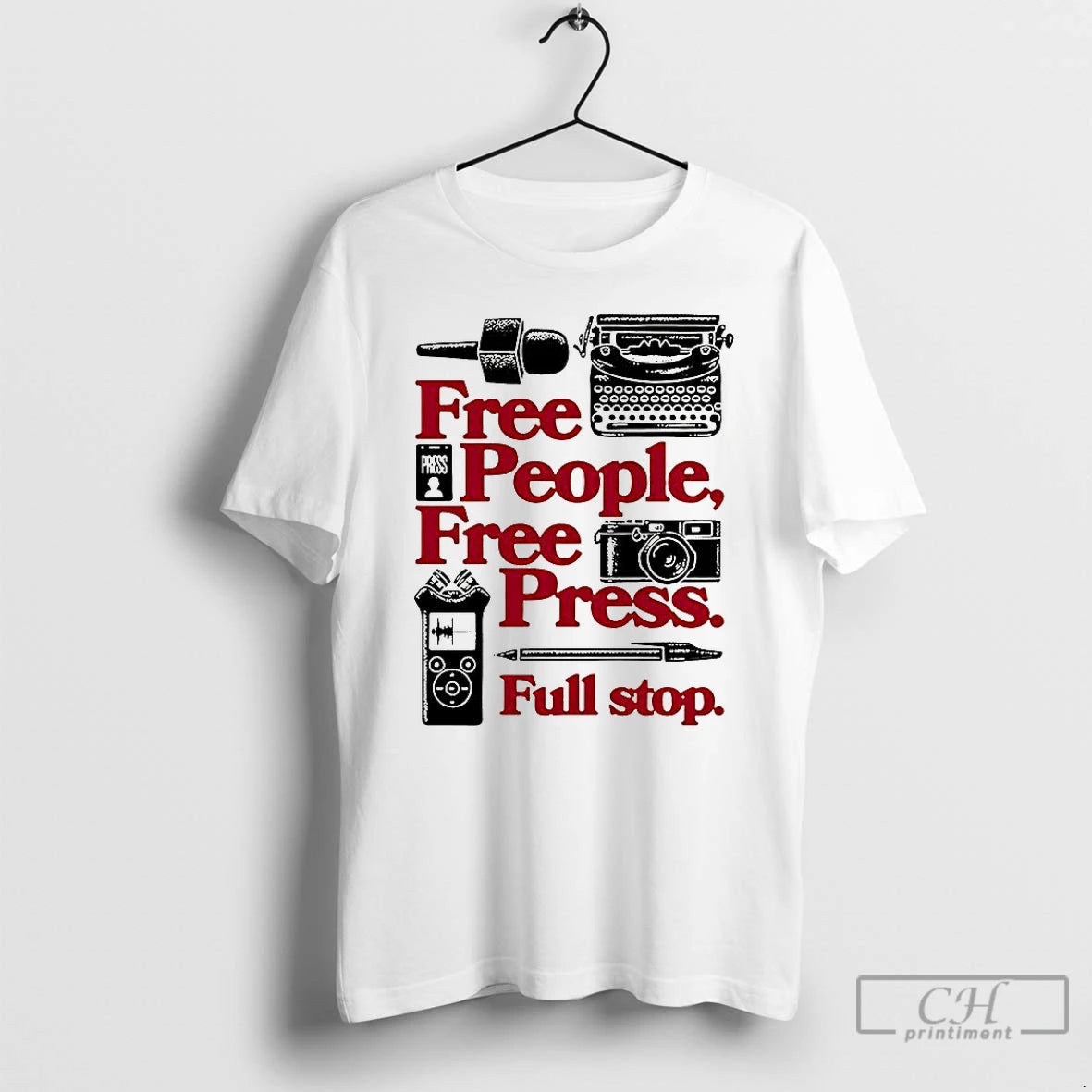 Classic Free People Free Press Full Stop Press And Media T Shirts Hoodie Sweatshirt | PurePodTees.com