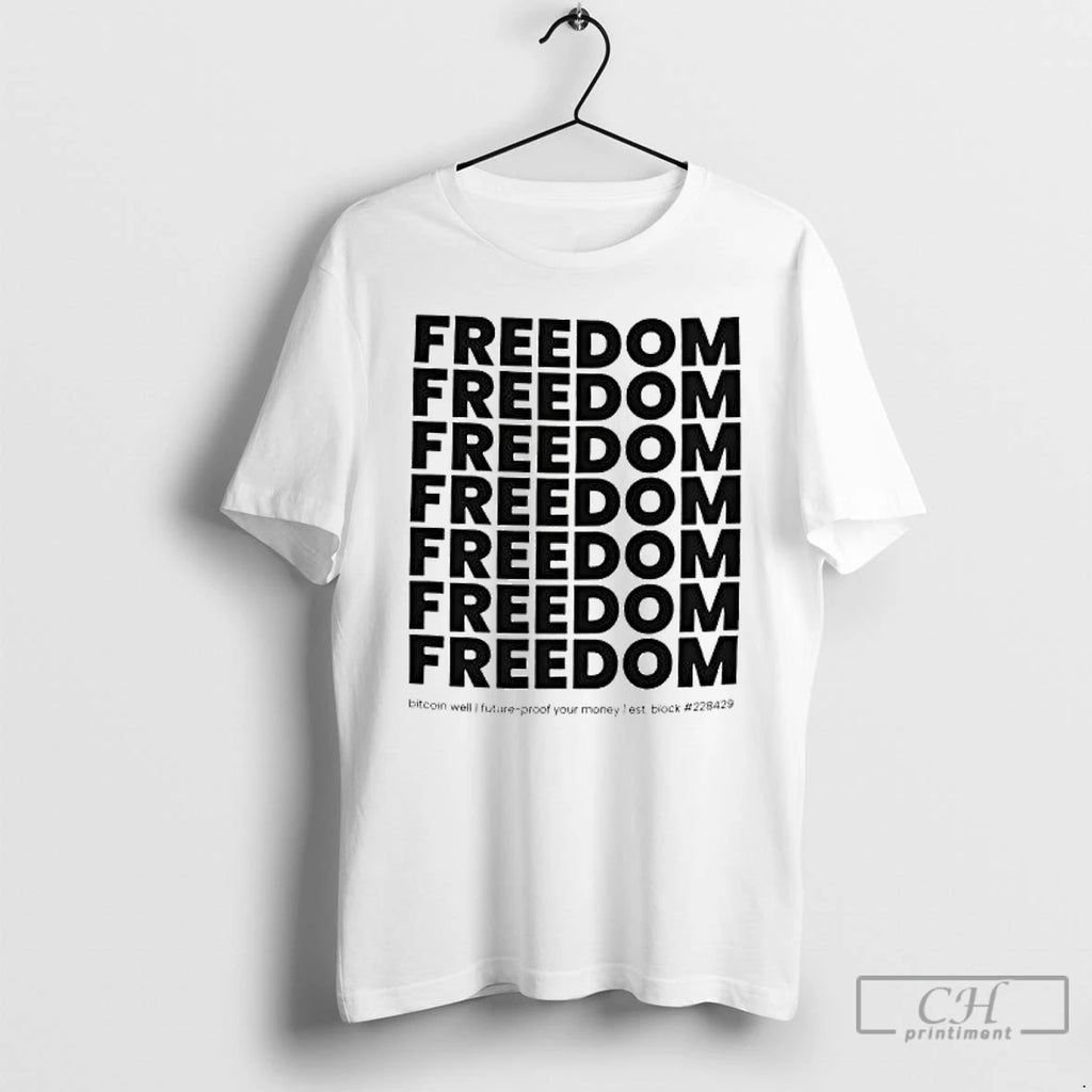 Classic Freedom Bitcoin Well Future Proof Your Money Est Block 228429 T Shirts Hoodie Sweatshirt | PurePodTees.com