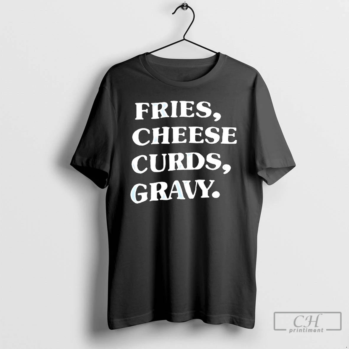 Classic Fries Cheese Curds Gravy T Shirts Hoodie Sweatshirt | PurePodTees.com