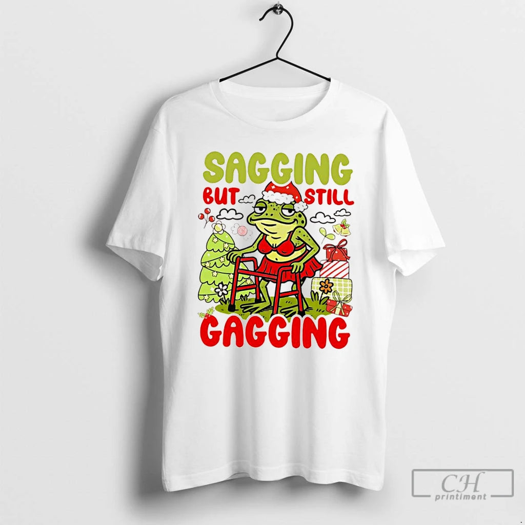 Classic Frog Sagging But Still Gagging Christmas Xmas Gift T Shirts Hoodie Sweatshirt | PurePodTees.com