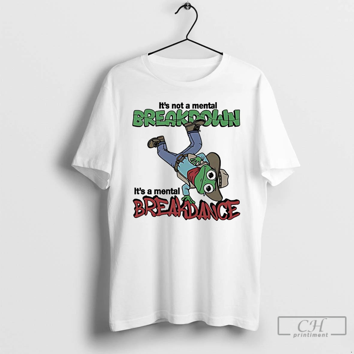 Classic Frog Cowboy Its Not A Mental Breakdown Its A Mental Breakdance T Shirts Hoodie Sweatshirt | PurePodTees.com