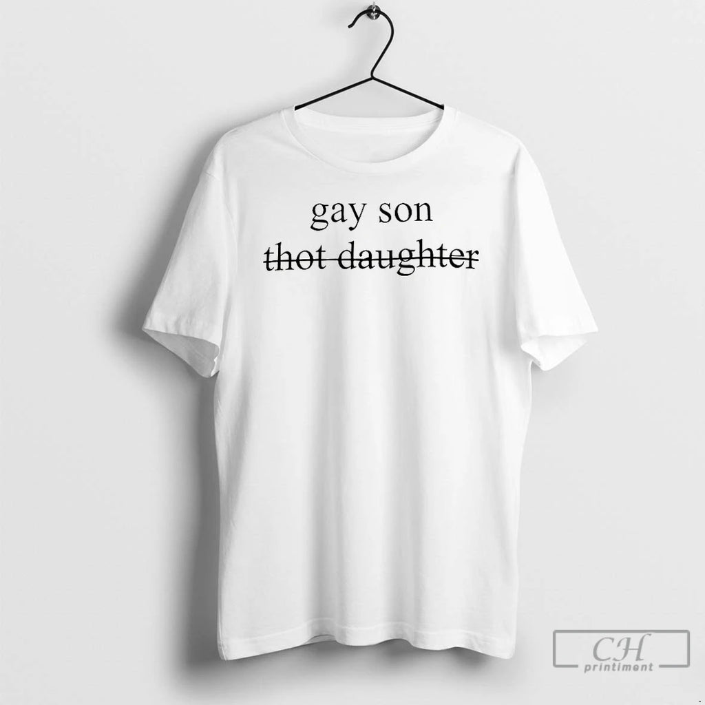 Classic Gay Son Not Thot Daughter Shirt Hoodie Sweatshirt | PurePodTees.com