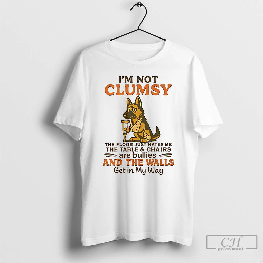 Classic German Shepherd Im Not Clumsy And The Walls T Shirts Hoodie Sweatshirt | PurePodTees.com